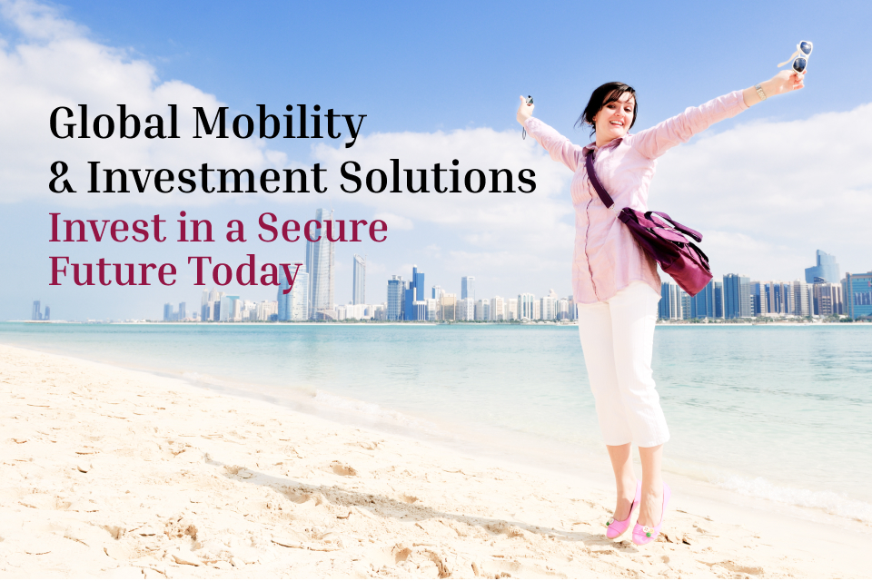 Global Leader in Residence and Citizenship Planning